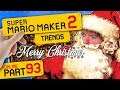 SUPER MARIO MAKER 2 👷 #93: Merry Christmas, Jingle Bells & Links icy Archery Training