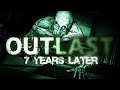 Outlast  - 7 Jahre später