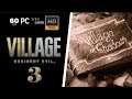 🔴 Resident Evil Village | PC ULTRA | Dificultad Aldea de Sombras | FINAL |Cp.3