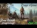 The Apocalypse Continues - Days Gone (PS4) Live Playthrough Part 15