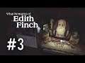What Remains of Edith Finch | Part 3 - Enough, Walter | iOS version Playthrough