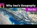 Why Iran's Geography Sucks
