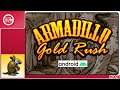 Armadillo Gold Rush Gameplay [Java Clone] Android Port Mobile 2021