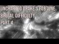 Brutal Difficulty || Uncharted Drake's Fortune - Part 4