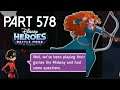 Disney Heroes Battle Mode A HASTY EXIT PART 578 Gameplay Walkthrough - iOS / Android