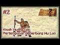 Dynasty Warriors 3 [PS 2] Indonesia - Kisah Huang Gai #2 Pertempuran di Gerbang Hu Lao