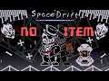 [No Item] Space Drift Sans phase 1-2 IN ONE RUN!