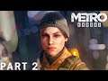 Rescuing Anna | METRO EXODUS (PC Enhanced Edition) – Walkthrough Gameplay – Part 2