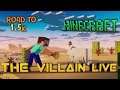 हमारे Server Pe Sub Ka Swagat He But Rules He || minecraft live || The Villain Live ||