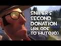 Sniper's Second Donation (An Ode to HuToJo) [TF2/GMod]