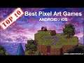 Top 10 Best Pixel Art Games For (ANDROID and iOS) PART 2