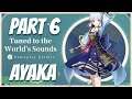Tuned to the World's Sounds (Part 6 Ayaka)