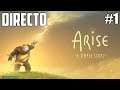 Arise: A Simple Story - Directo #1 - Español - Impresiones - Primeros Pasos - Ps4 Pro