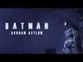 Batman: Arkham Asylum | Part 1 | BUTTMAN'S HERE TO KICK ASS