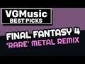 [Best VGM 017] Final Fantasy 4 ― 'Rare' Metal Boss Medley Remix