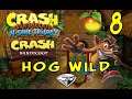 Crash Bandicoot - Wumpa 8: Hog Wild (N. Sane Trilogy)