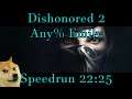 Dishonored 2 - Any% Speedrun Emily 22:25