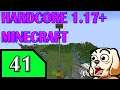Hardcore Minecraft 1.17+ Vanilla Run 2 Part 41 - Terahdra Let's Play Twitch VOD