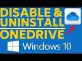 How to Disable & Uninstall OneDrive on Windows 10