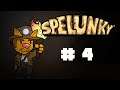 Inexplosif - Spelunky #04 - Let's Play FR