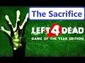 Left 4 Dead | The Sacrifice
