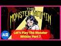 Let’s Play The Monster Within: Part 7 - Return of the Blob!