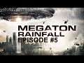 Megaton Rainfall | Episode #5 | Let's Play | No Commentary