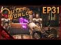 Mind Control Raygun! | The Outer Worlds | Ep31