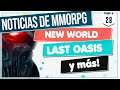 NOTICIAS de MMO - Ed. 4x28 🔸 Lanzamiento de Last Oasis 🔸 New World Alpha y las corrupted Breaches...