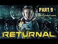 Returnal - Part 9 - First Look At Biome 4!
