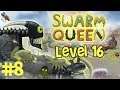 Swarm Queen - Level 16 - Gameplay