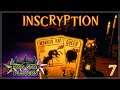 The Ant Run Starts Now | Inscryption Part 7 | Two Star Players