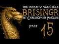 The Inheritance Cycle: Brisingr | Part 15 | Chapter 17 (Book Discussion)