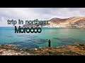 Vlog 1 [Part 1]- تريب في شمال المغرب