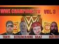 WWE Champions TV | #3 | Fakten | Meinungen | Rückblicke | Matze | Takti | Baaz