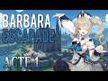 Aidons Barbara dans ses tâches ! - Escapade Barbara Acte 1 - Genshin Impact