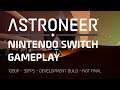 ASTRONEER - Nintendo Switch Gameplay