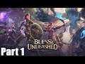 Bless Unleashed - Part 1 - Let's Play