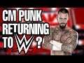 CM PUNK RETURNING TO WWE??? Huge WWE News & Rumors From PWInsider