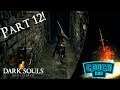 DARK SOULS: REMASTERED Couch Duo! Part 12 Expert Dodging!