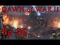 Dawn of War 2 Campaign (Hard) Ep 26 - Angel Gate (Round 2)