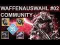 Destiny 2 Izanagis & Einsiedlerspinne PvP Gameplay Waffenauswahl Community #02 (Deutsch/German)