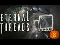 Eternal Threads | #1 | Time Cop Dev | Next Fest