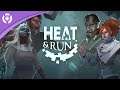 Heat and Run - Gameplay Trailer