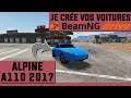 LA ALPINE A110 SUR BEAMNG DRIVE ! - Je Crée Vos Voitures BeamNG Drive #60 Alpine A110 2017