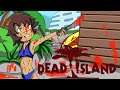 lets play dead island part 13 here came the predator wait what