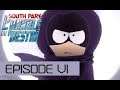 [Live] South Park #6 : Meurs Mitch Conner ! [FIN]