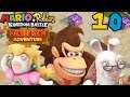 Mario + Rabbids Donkey Kong Adventure Part 10