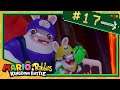 Mario + Rabbids Kingdom Battle parte 17 (Español)