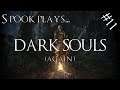 Return to Lordran #11 - Dark Souls Stream Archive
